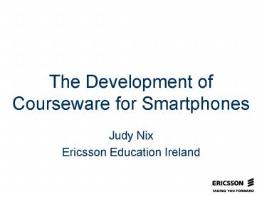 The Development of Courseware for Smartphones