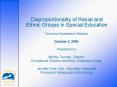 Disproportionality of Racial and Ethnic Groups in Special Education PowerPoint PPT Presentation
