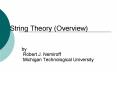 String Theory (Overview) PowerPoint PPT Presentation