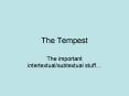 The Tempest PowerPoint PPT Presentation