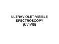 ULTRAVIOLET-VISIBLE SPECTROSCOPY (UV-VIS) PowerPoint PPT Presentation