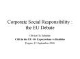 Corporate Social Responsibility : the EU Debate PowerPoint PPT Presentation