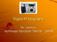 Digital Photography PowerPoint PPT Presentation