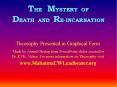 THE MYSTERY OF DEATH AND RE-INCARNATION PowerPoint PPT Presentation