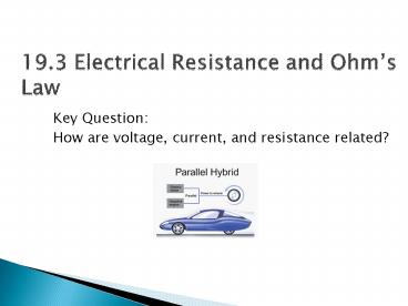 19.3 Electrical Resistance and Ohm