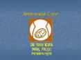 Antenatal Care PowerPoint PPT Presentation