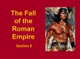 The Fall of the Roman Empire PowerPoint PPT Presentation
