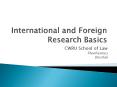 International and Foreign Research Basics PowerPoint PPT Presentation