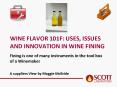 Wine flavor 101F: Uses, issues and innovation in wine fining PowerPoint PPT Presentation