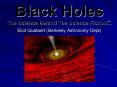 Black Holes The Science Behind The Science Fiction PowerPoint PPT Presentation