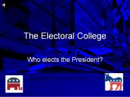 The Electoral College