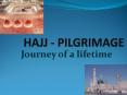 HAJJ - PILGRIMAGE PowerPoint PPT Presentation