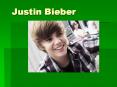 Justin Bieber PowerPoint PPT Presentation