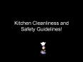 Kitchen Cleanliness and Safety Guidelines! PowerPoint PPT Presentation