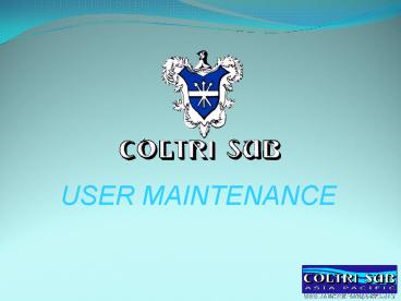 USER MAINTENANCE