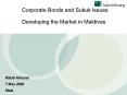 Corporate Bonds and Sukuk Issues Developing the Market in Maldives PowerPoint PPT Presentation