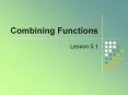 Combining Functions PowerPoint PPT Presentation