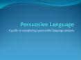 Persuasive Language PowerPoint PPT Presentation