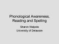 Phonological Awareness, Reading and Spelling PowerPoint PPT Presentation