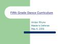 Fifth Grade Dance Curriculum PowerPoint PPT Presentation