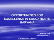 OPPORTUNITIES FOR EXCELLENCE IN EDUCATION IN HARYANA