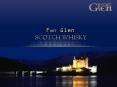 FORT Glen SCOTCH WHISKY PowerPoint PPT Presentation