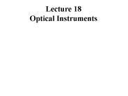 Lecture 18 Optical Instruments