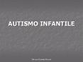 AUTISMO INFANTILE PowerPoint PPT Presentation