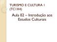 TURISMO E CULTURA 1 (TC1X4) PowerPoint PPT Presentation