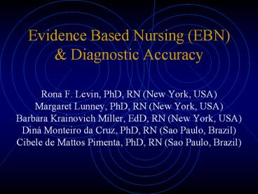 Evidence Based Nursing (EBN)
