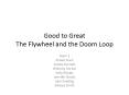 Good to Great The Flywheel and the Doom Loop PowerPoint PPT Presentation