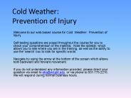 Cold Weather: Prevention of Injury
