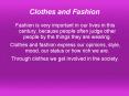 Clothes and Fashion PowerPoint PPT Presentation