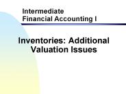 Inventories: Additional Valuation Issues