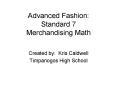 Advanced Fashion: Standard 7 Merchandising Math PowerPoint PPT Presentation