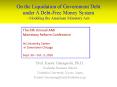 On the Liquidation of Government Debt under A Debt-Free Money System - Modeling the American Monetary Act- PowerPoint PPT Presentation