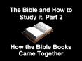The Bible and How to Study it. Part 2 PowerPoint PPT Presentation