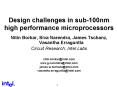 Design challenges in sub-100nm high performance microprocessors PowerPoint PPT Presentation