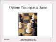 Options Trading as a Game PowerPoint PPT Presentation