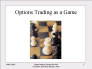 Options Trading as a Game