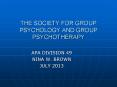 THE SOCIETY FOR GROUP PSYCHOLOGY AND GROUP PSYCHOTHERAPY PowerPoint PPT Presentation