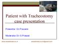 Patient with Tracheostomy case presentation PowerPoint PPT Presentation