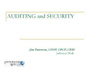 AUDITING and SECURITY                      Jim Patterson, CISSP, CBCP, CRM Jefferson Wells