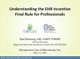 Understanding the EHR Incentive Final Rule for Professionals PowerPoint PPT Presentation