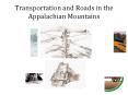 Transportation and Roads in the Appalachian Mountains PowerPoint PPT Presentation