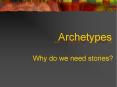 Archetypes PowerPoint PPT Presentation