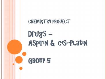CHEMISTRY PROJECT Drugs 