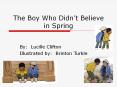 The Boy Who Didn PowerPoint PPT Presentation