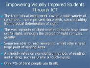 Empowering Visually Impaired Students Through ICT