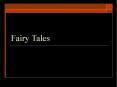Fairy Tales PowerPoint PPT Presentation